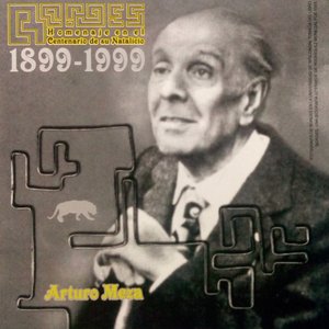 Borges: Homenaje En El Centenario De Su Natalicio