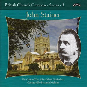 British Church Music Series 3: Music of John Stainer