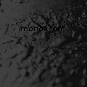 monokrom lp