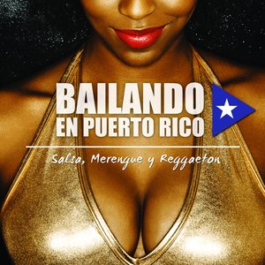 Bailando en Puerto Rico: Salsa, Merengue y Reggaeton