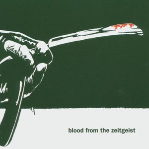 Blood from the Zeitgeist