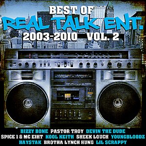 Best of Real Talk Ent.: 2003-2010 Vol. 2