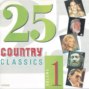 25 Country Classics Volume 1