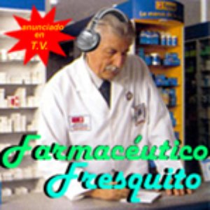 Image for 'Farmacéutico Fresquito'