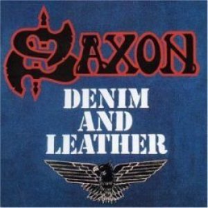 Saxon - Denim And Leather [Bonus Tracks] - Zortam Music