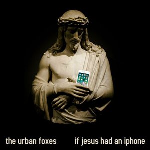 If Jesus Had an Iphone - Single