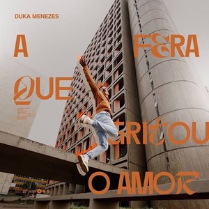 A fera que gritou o amor