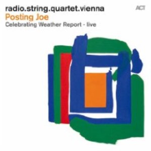 Posting Joe - Celebrating Weather Report - live