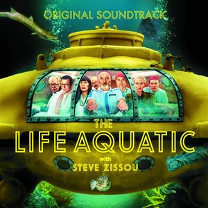 Image for 'The Life Aquatic With Steve Zissou: Original Soundtrack'