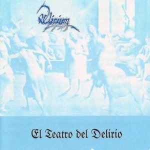 El Teatro del Delirio