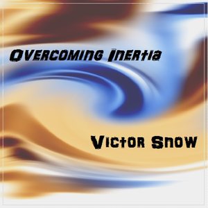 Overcoming Inertia