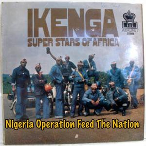 Nigeria Operation Feed The Nation