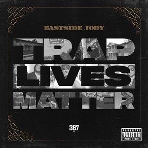 Trap Lives Matter