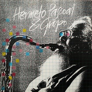 Hermeto Pascoal & Grupo