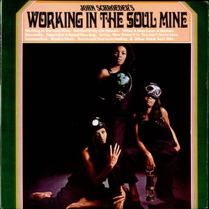 Working In The Soul Mine