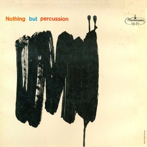 nothing but percussion