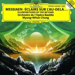 Messiaen: Illuminations of the Beyond