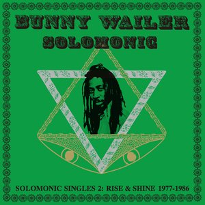 Solomonic Singles 2: Rise & Shine 1977-1986