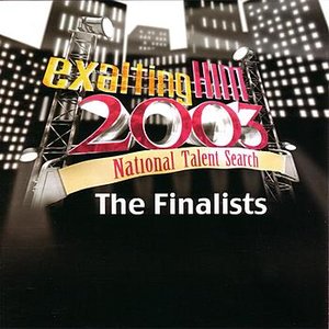 Exalting Him 2003 - National Talent Search - The Finalists