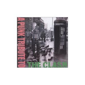 A Punk Tribute To The Clash