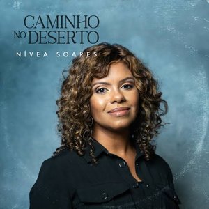 Caminho No Deserto - Fernandinho- Letra 