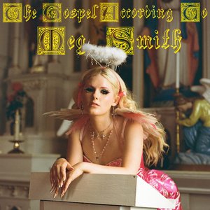 The Gospel According to Meg Smith [Explicit]