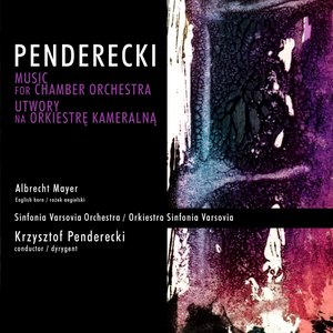 Penderecki: Music for Chamber Orchestra