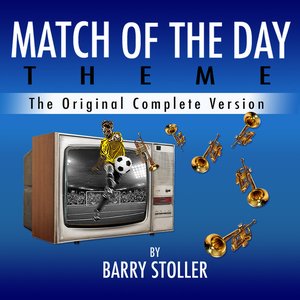 Match of the Day Theme (The Original Complete Release)