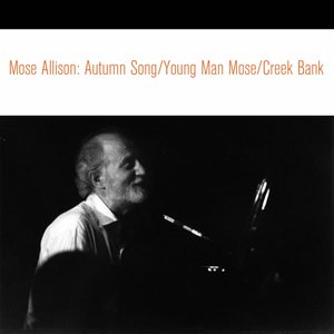 Autumn Song / Young Man Mose / Creek Bank