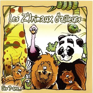 Les z'animaux d'ailleurs + versions instrumentales karaoké