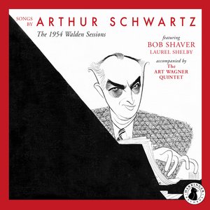 Songs by Arthur Schwartz (Arr. A. Wagner for Voice and Chamber Ensemble)