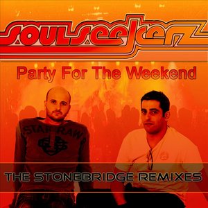 Party For The Weekend (Stonebridge Remixes)