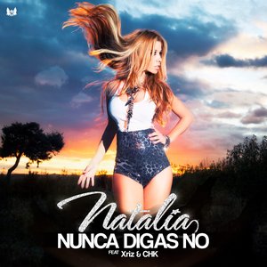 Nunca Digas No (feat. Xriz & Chk)