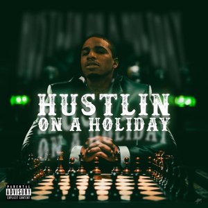 Hustlin On A Holiday