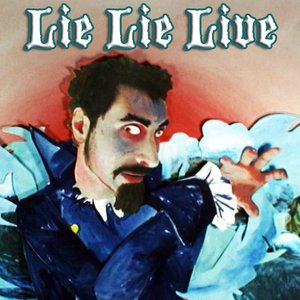 Lie Lie Live