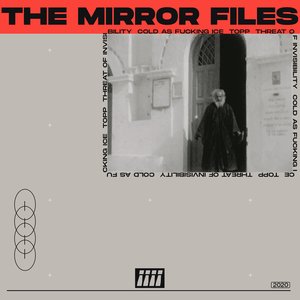 THE MIRROR FILES