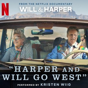 Harper and Will Go West (From the Netflix Documentary "Will & Harper") - Single