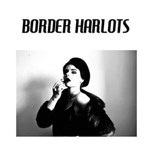 Border Harlots EP