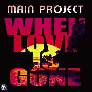 When Love Is Gone