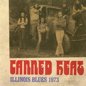 Canned Heat - Illinois Blues 1973 - Zortam Music