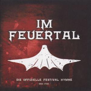 Im Feuertal - Die offizielle Festival Hymne