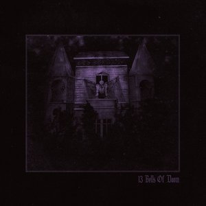13 Bells Of Doom