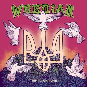 Weedian: Trip to Ukraine
