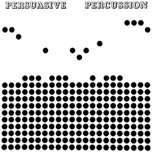 Persuasive Percussion