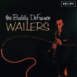 The Buddy DeFranco Wailers