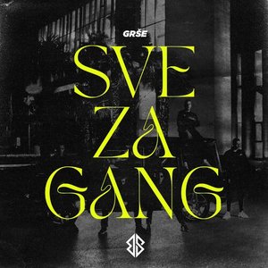 Sve Za Gang