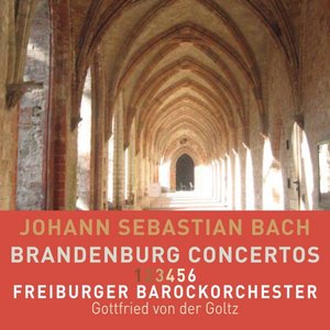 Bach: Brandenburg Concertos – Freiburger Barockorchester