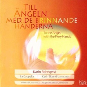 Till ängeln med de brinnande händerna (To the Angel with the fiery hands)