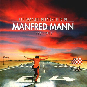 MANFRED MANN - The Complete Greatest Hits Of Manfred Mann 1963-2003 [disc 2] - Zortam Music