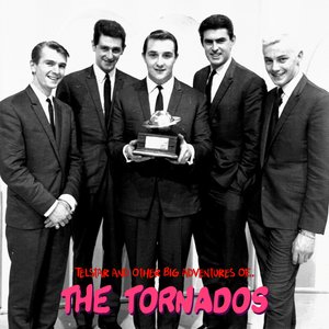 Telstar and Other Big Adventures Of... The Tornados